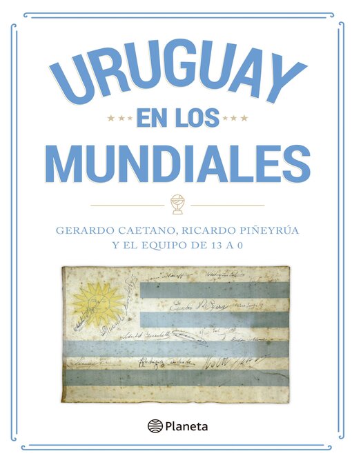 Title details for Uruguay en los mundiales by Ricardo Piñeyrúa - Available